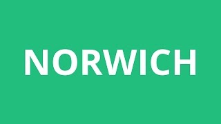 How To Pronounce Norwich  Pronunciation Academy [upl. by Animsaj]