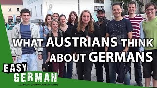 What Austrians think about Germans  Easy German 149 [upl. by Eidak432]