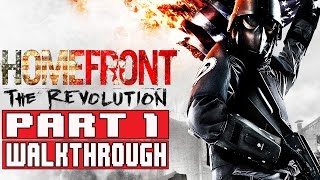 Homefront The Revolution Gameplay Walkthrough Part 1  Xbox One  No Commentary [upl. by Acired]