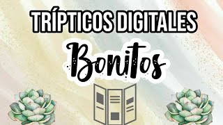 COMO HACER TRÍPTICOS DIGITALES BONITOS [upl. by Arbmat]