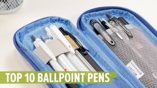 Top 10 Ballpoint Pens [upl. by Ariaj243]