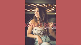 Kaylee Rose  Me Before You Official Lyric Video [upl. by Baxter]