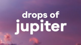 Train  Drops of Jupiter Lyrics [upl. by Ratna]