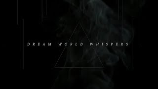 1 HOUR Amtospheric Dream World Whispers [upl. by Dart]