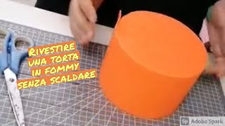 Tutorial Rivestimento torta in gomma crepla senza scaldare metodo del “tappo e striscia” [upl. by Bury]