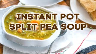 How to make INSTANT POT SPLIT PEA SOUP [upl. by Alben]