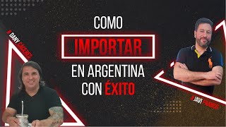 ¿Cómo importar en Argentina 🇦🇷 con éxito  📌Lanzamiento de ComexDesdeCasa con JaviFranco 🎉 [upl. by Aunson43]