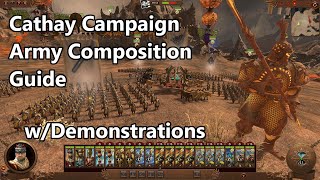 Cathay Campaign Army Composition guide w demonstrations Total War Warhammer 3 [upl. by Gatias]