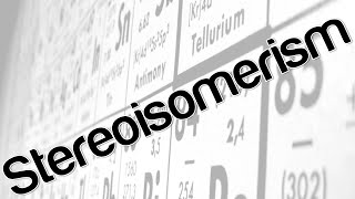 Stereoisomerism [upl. by Sanyu]