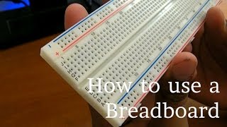 How to use a Breadboard [upl. by Devan]