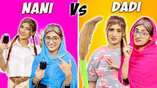 Girls On Vacation  Dadi Vs Nani  Samreen Ali [upl. by Clay]