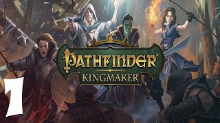 Pathfinder Kingmaker Walkthrough Gameplay Part 1  No Commentary PC [upl. by Yhtnomit]