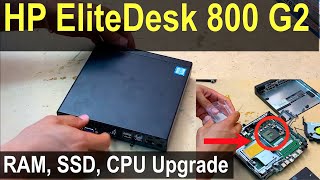 How to Upgrade HP EliteDesk 800 G2 Mini CPU Upgrade to i7  Upgrading RAM amp SSD to max [upl. by Adai100]