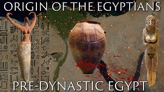 Origin of the Egyptians and Predynastic Egypt [upl. by Eahsat]