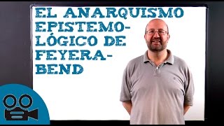 El anarquismo epistemológico de Feyerabend [upl. by Ritchie]