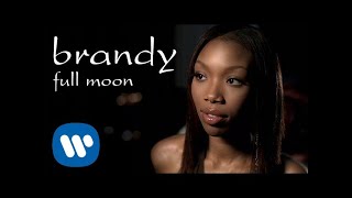 Brandy  Full Moon Official Video [upl. by Suoivatnom]