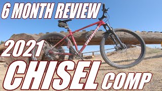 MTB  6 Month Review  2021 Specialized Chisel Comp [upl. by Ahtivak]