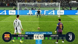 PES 2019  Barcelona vs Juventus  Final UEFA Champions League UCL  Penalty Shootout [upl. by Tod62]