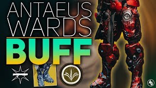 Antaeus Wards BUFF Sandbox 220  Destiny 2 Titan Exotics [upl. by Benetta]