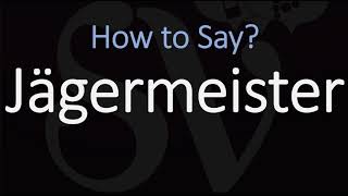 How to Pronounce Jägermeister CORRECTLY [upl. by Tuesday]