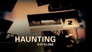 Dateline Episode Trailer Haunting  Dateline NBC [upl. by Kong]