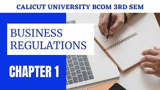 Calicut University 3rd sem Bcom Business Regulations 1st chapter [upl. by Cupo]