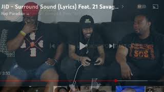 JID 21 Savage amp Baby Tate quotSurround Soundquot reaction [upl. by Franciscka941]