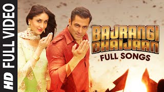 Bajrangi Bhaijaan FULL VIDEO Songs with Dialogues  Bhar Do Jholi Selfie Le Le Re Tu Chahiye Pritam [upl. by Coben]