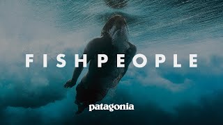 Fishpeople Lives Transformed by the Sea  Patagonia Films [upl. by Avlis]