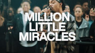 Million Little Miracles  Elevation Worship amp Maverick City [upl. by Urbas]