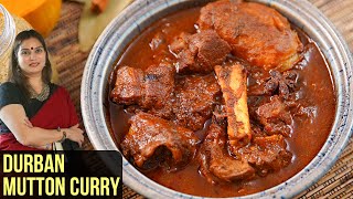 Durban Mutton Curry Recipe  How To Make Durban Mutton Curry  Mutton Curry By Smita Deo [upl. by Morette]