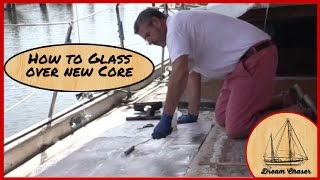 How to repair Fiberglass Deck Core  Installing new Fiberglass [upl. by Kaitlin]