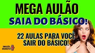 Curso de Inglês GRÁTIS para SAIR do nível BÁSICO [upl. by Sibley]