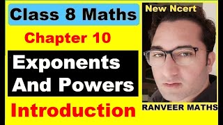 Class 8 Maths Chapter10 Introduction Exponents and Powers  Ranveer Maths 8 [upl. by Heshum]