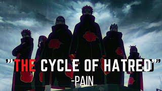 The Cycle of hatred  Pains speech  Naruto shippuden [upl. by Zile]