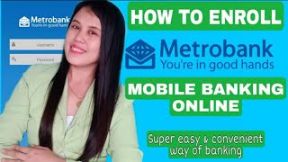 Metrobank Online Banking  How to Enroll your account on the Metrobank Mobile App  Maria Nilda [upl. by Shifra]