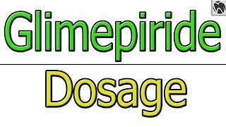 Glimepiride Dosage  Amaryl Glimepiride Tablets Dose [upl. by Flagler]