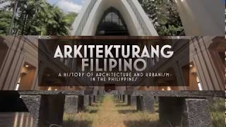 Arkitekturang Filipino  Philippine Vernacular Architecture [upl. by Tania52]