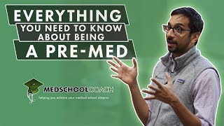 Everything You Need to Know About Being a PreMed [upl. by Alleiram]