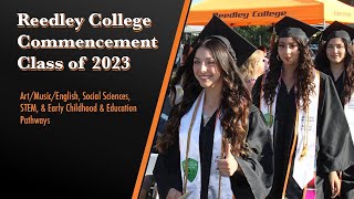 REEDLEY COLLEGE COMMENCEMENT – CLASS OF 2023 [upl. by Burgener]