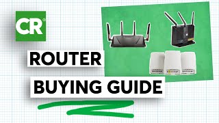 Wireless Router amp Mesh Network Buying Guide  Consumer Reports [upl. by Nivaj]