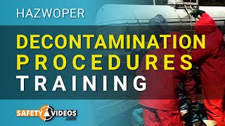 HAZWOPER Decontamination Procedures Training from SafetyVideoscom [upl. by Yaj]