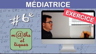 EXERCICE  Construire une médiatrice  Sixième [upl. by Nevetse602]