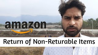 Return of non returnable products on Amazon [upl. by Akfir]