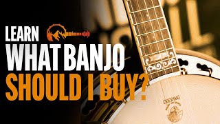 What Banjo Should I Buy  Banjo Mountain [upl. by Anilatsyrc339]