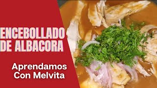 Cómo hacer un Encebollado de Albacora Ecuatoriano  ¡Fácil y Rápido  Aprendamos con Melvita [upl. by Dryfoos]