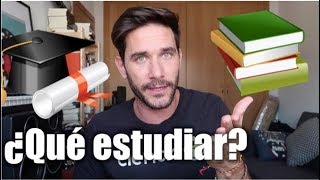 ¿QUÉ estudiar y DÓNDE hacerlo Cómo elegir estudios UNIVERSITARIOS [upl. by Enened158]