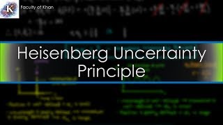 The Heisenberg Uncertainty Principle ProofExplanation [upl. by Nya]