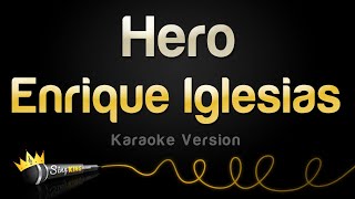 Enrique Inglesias  Hero Karaoke Version [upl. by Irrehs]