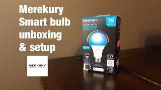 Merkury smart bulb unboxing amp setup [upl. by Sowell461]